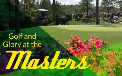 Golf and Glory at the Masters