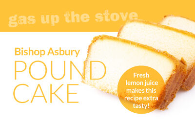 Bishop Asbury Pound Cake