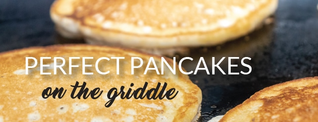 Perfect Pancakes on the Griddle - Walton Gas