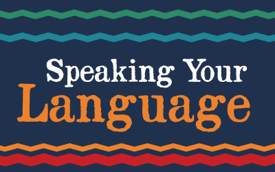 Speaking Your Language